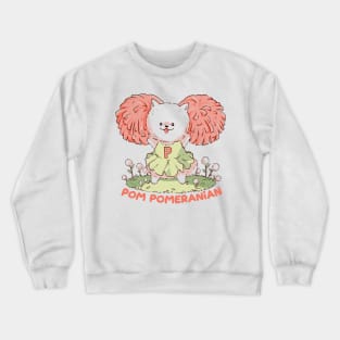 Pom Pomeranian - Cute Cheerleader Dog Gift Crewneck Sweatshirt